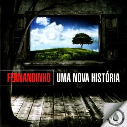 Download Fernandinho - Uma Nova História