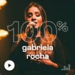 Download 100% Gabriela Rocha [Mp3 Gospel] via Torrent