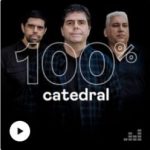 Download 100% Catedral [Mp3 Gospel] via Torrent