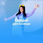 Download Gospel para Crianças 2021 [Mp3 Gospel] via Torrent