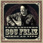 Download Fernandinho Sou Feliz (ao Vivo) [Mp3 Gospel] via Torrent