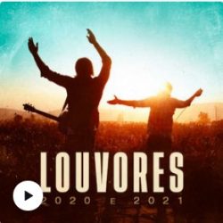 Download Louvores 2020 e 2021 (2021) [Mp3] via Torrent