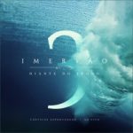 Download Diante do Trono - Imersão 3 (Ao Vivo) [Mp3 Gospel] via Torrent