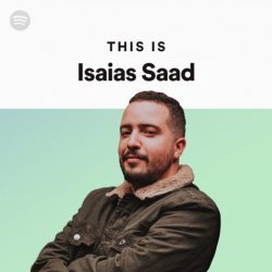 Download This Is Isaias Saad (2021) [Mp3 Gospel] via Torrent
