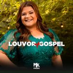 Download Louvor Mais Gospel (2021) [Mp3 Gospel] via Torrent