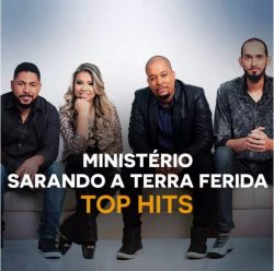 Download Ministério Sarando a Terra Ferida Top Hits (2021) [Mp3] via Torrent