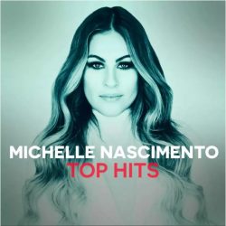 Download Michelle Nascimento Top Hits (2021) [Mp3] via Torrent