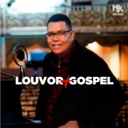 Download Louvor Mais Gospel (2021) [Mp3] via Torrent