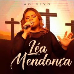Download Léa Mendonça (Ao Vivo) (2021) [Mp3 Gospel] via Torrent