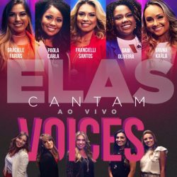 Download Elas Cantam Voices (Ao Vivo) (2021) [Mp3] via Torrent