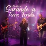Download Ministério Sarando a Terra Ferida (Ao Vivo) [Mp3 Gospel] via Torrent