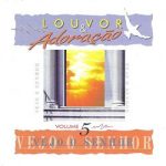 Download Louvor & Adoração, Vol. 5, Vejo o Senhor [Mp3 Gospel] via Torrent