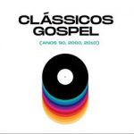 Download Clássicos Gospel Gospel Antigas - As melhores Anos 90, 2000, 2010 [Mp3 Gospel] via Torrent