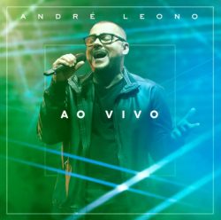 Download André Leono (Ao Vivo) (EP) (2021) [Mp3] via Torrent