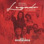 Download Legado 40 Anos - Ato 1 Igreja no Templo (Ao Vivo) (2021) [Mp3 Gospel] via Torrent