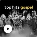 Download Top Hits Gospel Agosto (Gospel) (2021) [Mp3 Gospel] via Torrent