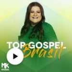 Download Top Gospel Brasil Agosto (Gospel) (2021) [Mp3 Gospel] via Torrent
