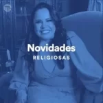 Download Novidades Religiosas 18-09-2021 [Mp3 Gospel] via Torrent