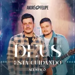 Download André e Felipe - Deus Está Cuidando (Acústico) (2021) [Mp3 Gospel] via Torrent