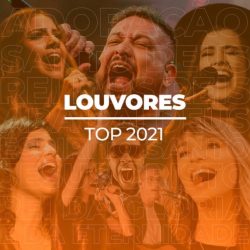 Download Louvores Top (2021) [Mp3] via Torrent