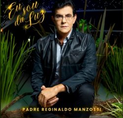 Download Padre Reginaldo Manzotti - Eu Sou Da Luz [Mp3] via Torrent