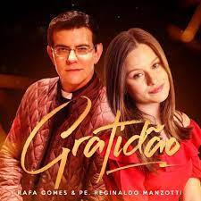 Download Padre Reginaldo Manzotti - Gratidão Rafa Gomes [Mp3 Gospel] via Torrent