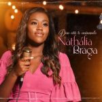Nathália Braga – Deus Está Te Ensinando – 2022