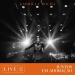Gabriela-Rocha-Juntos-Em-Adoracao-Live-2020-2020
