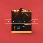 Rachel Novaes – Anseio (Ao Vivo) – 2022