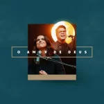 Rachel Novaes – O Amor de Deus (Logo Eu) (Ao Vivo) – 2022