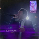 Thalles-Roberto-Quer-Vitoria-Ao-Vivo-na-Lagoinha-Alphaville-2022