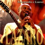 Download CD Lázaro - Testemunho e Louvor (2008)