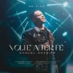 Baixar CD Samuel Messias – Volte a Ter Fé (2022) [Mp3 Gospel] via Torrent