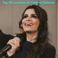 Top 10 Louvores da Cantora Damares (2022)