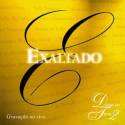 Download Diante do Trono – Exaltado – Diante do Trono 2 (Ao Vivo) – 1999