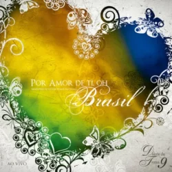 Download Diante do Trono – Por Amor de Ti, Oh Brasil – Diante do Trono 9 (Ao Vivo) – 2006
