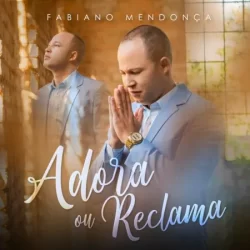 Fabiano Mendonça – Adora ou Reclama – 2022