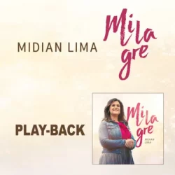 Download Midian Lima – Milagre (Playback) – 2017