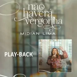 Download Midian Lima – Não Haverá Vergonha (Playback) – 2022