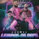 Download Morada – Lembre-se 80’s (Ao Vivo) – 2022