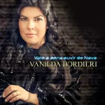 Vanilda-Bordieri-Vale-a-Pena-Ouvir-de-Novo-2008