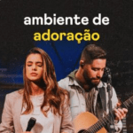 Download Ambiente de Adoração 06-08-22 [Mp3 Gospel] via Torrent