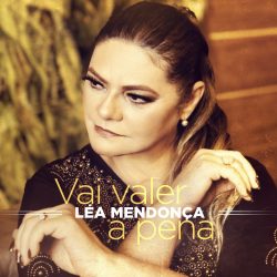 Download Léa Mendonça - Vai Valer a Pena (EP) (2022)