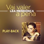 Download Léa Mendonça - Vai Valer a Pena (Playback) (EP) (2022)