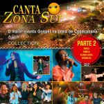 Download Coletânea - Canta Zona Sul Vol.2 - Collection (Ao Vivo) (2022)