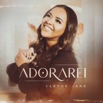 Download Coletânea Cleyde Jane - Adorarei (EP) (2022)