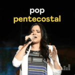 Download Pop Pentecostal 06-08-22 [Mp3 Gospel] via Torrent