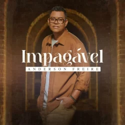 Download Anderson Freire - Impagável (2022)