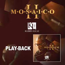 Download Kleber Lucas - Mosaico 2 (Playback) (EP) (2022)