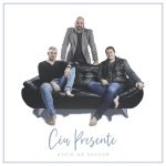 Download Céu Presente - Átrio Do Senhor (2022)